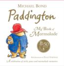 Image for Paddington - my book of marmalade