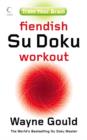 Image for Train Your Brain : Fiendish Su Doku Workout