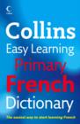 Image for Collins Easy Learning Primary French Dictionary