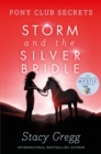 Image for Storm and the Silver Bridle