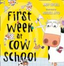 Image for FIRST WEEK AT COW SCHOOL