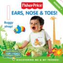 Image for Ears, Nose &amp; Toes!
