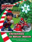 Image for Roary : Christmas In Silver Hatch