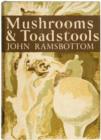 Image for Mushrooms and Toadstools