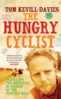 Image for The hungry cyclist  : pedalling the Americas in search of the perfect meal