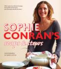 Image for Sophie Conran&#39;s soups and stews