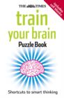 Image for The &quot;Times&quot;: Train Your Brain Puzzle Book