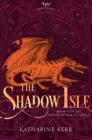 Image for The shadow isle : bk. 6