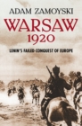 Image for Warsaw 1920: Lenin&#39;s failed conquest of Europe
