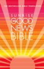 Image for Sunrise Good News Bible