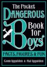 Image for The pocket dangerous book for boys  : facts, figures &amp; fun