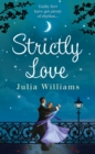 Image for Strictly love