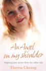Image for An angel on my shoulder  : inspiring true stories from the other side