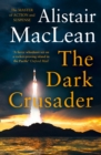 Image for The dark crusader