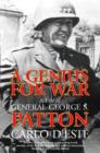 Image for A genius for war  : a life of General George S. Patton