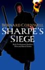 Image for Sharpe&#39;s siege  : Richard Sharpe and the Winter Campaign, 1814