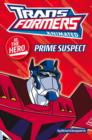Image for &quot;Transformers&quot; Animated - Be the Hero: Prime Suspect