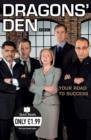 Image for Dragons' den  : success, from pitch to profit