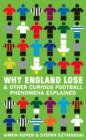 Image for Why England lose  : &amp; other curious football phenomena explained