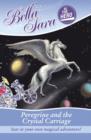 Image for Be the Hero: Peregrine and the Crystal Carriage