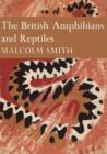 Image for The British Amphibians and Reptiles