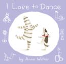 Image for I Love To Dance