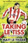 Image for Taking Le Tiss  : my autobiography