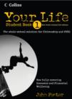 Image for Your Life - Student Book 1