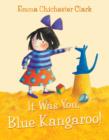 Image for It was You Blue Kangaroo