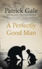 Image for A Perfectly Good Man