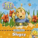 Image for Fifi and Friends: Slugsy
