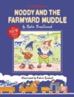 Image for Noddy and the farmyard muddle