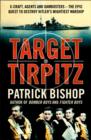Image for Target Tirpitz: the epic quest to sink Hitler&#39;s last battleship