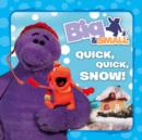 Image for Quick, quick, snow!