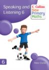 Image for Speaking and listening  : developing children&#39;s listening skills in the daily maths lesson6 : Bk. 6
