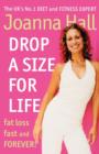 Image for Drop a Size for Life : Fat Loss Fast and Forever!