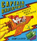 Image for Captain Brainpower and the mighty mean machine