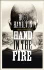 Image for Hand in the fire