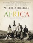 Image for Wilfred Thesiger in Africa