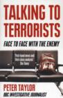 Image for Talking to terrorists  : face to face with the enemy