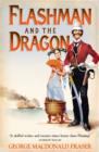 Image for Flashman and the Dragon: From The Flashman Papers, 1860