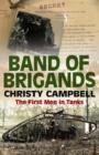 Image for Band of brigands: the first men in tanks