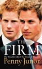 Image for The Firm : The Troubled Life of the House of Windsor
