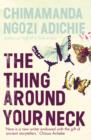 Image for The Thing Around Your Neck