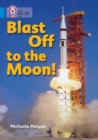 Image for Blast off to the moon