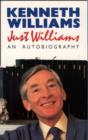 Image for Just Williams : An Autobiography