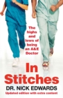 Image for In stitches: the highs and lows of life as an A&amp;E doctor