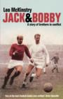Image for Jack and Bobby : A Story of Brothers in Conflict