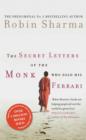 Image for The secret letters of the monk who sold his Ferrari