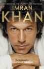 Image for Imran Khan: the cricketer, the celebrity, the politician : the biography